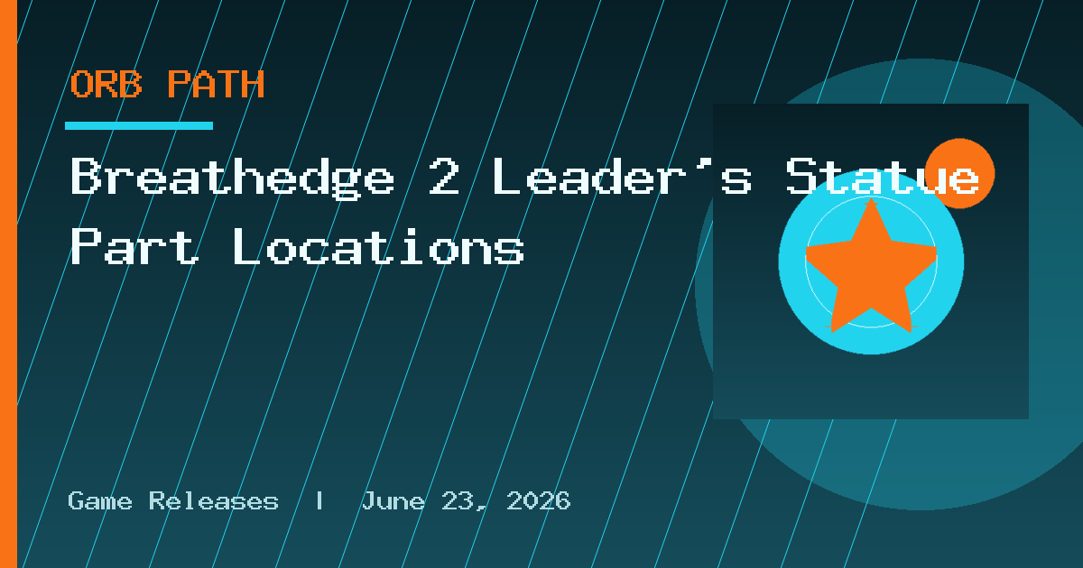 Breathedge 2 Leader's Statue Part Locations
