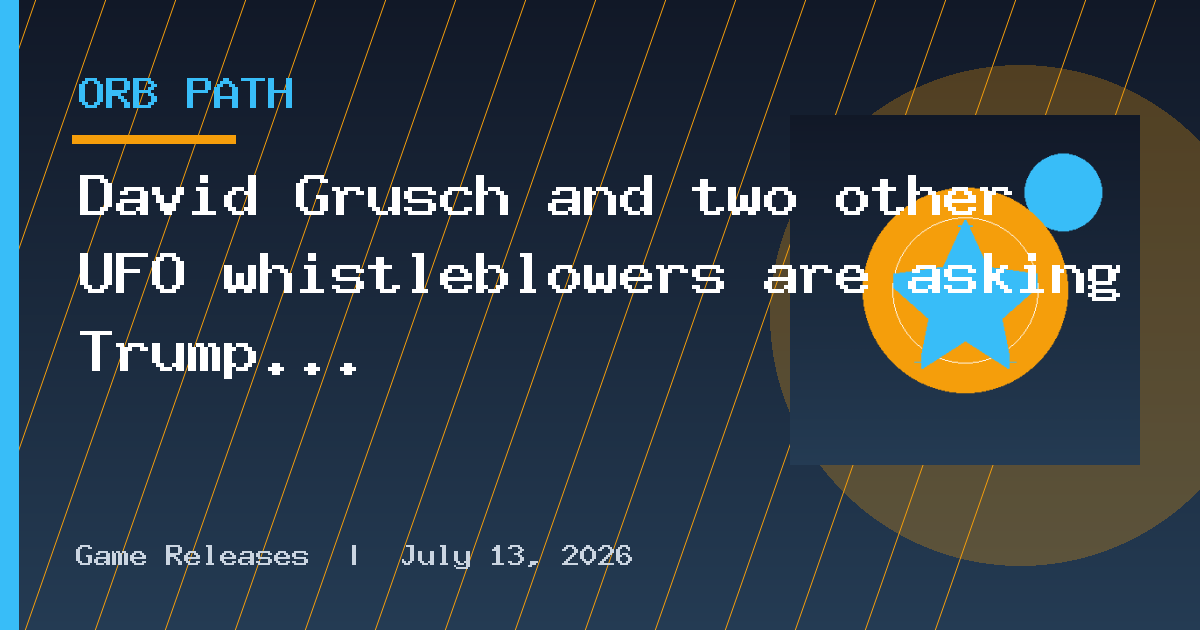 David Grusch and two other UFO whistleblowers are asking Trump to let them tell