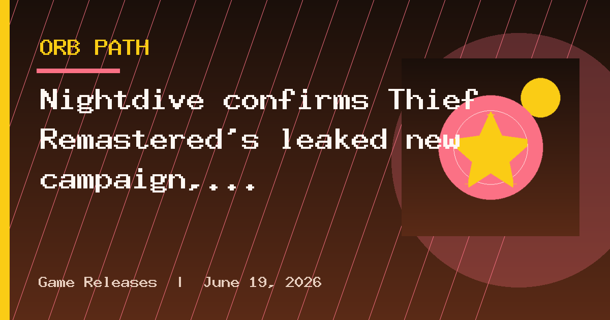 Nightdive confirms Thief Remastered's leaked new campaign, The Tarnished Mirror