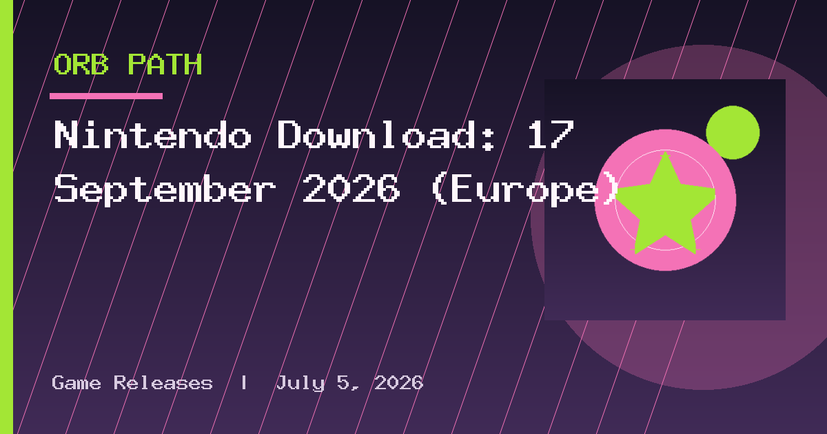 Nintendo Download: 17 September 2026 (Europe)