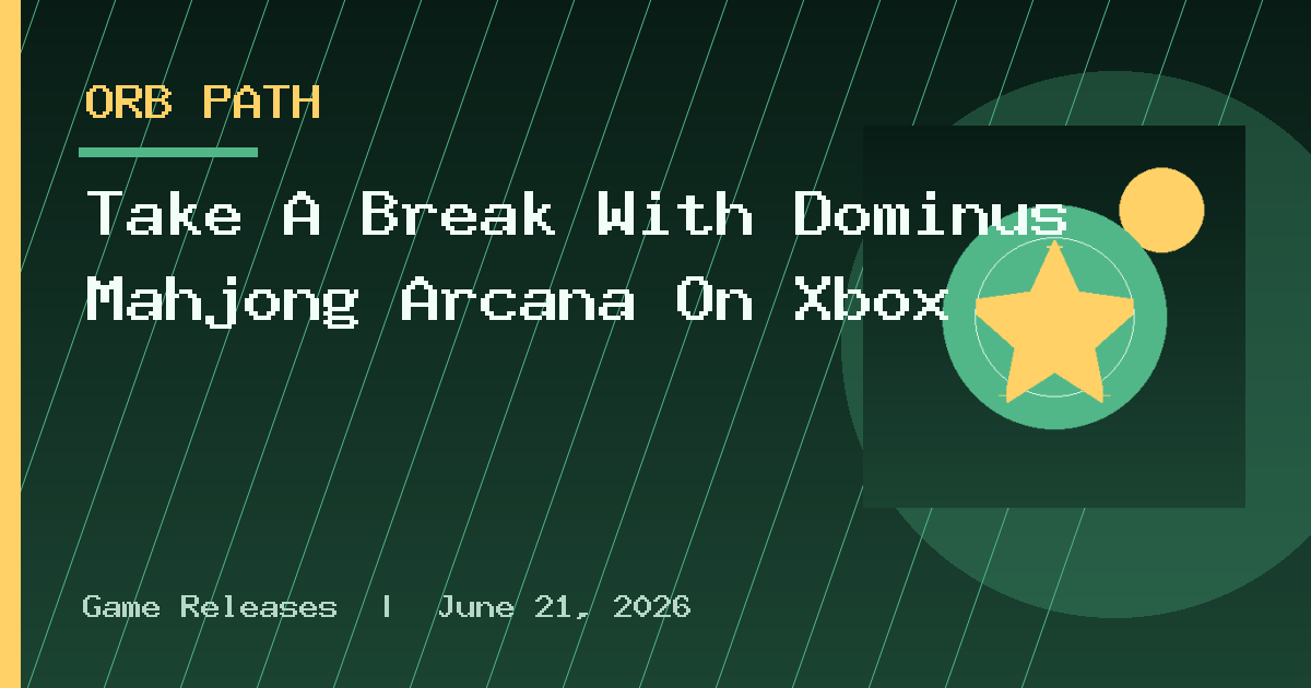 Take A Break With Dominus Mahjong Arcana On Xbox