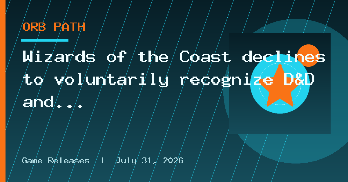 Wizards of the Coast declines to voluntarily recognize D&D and Studio X union